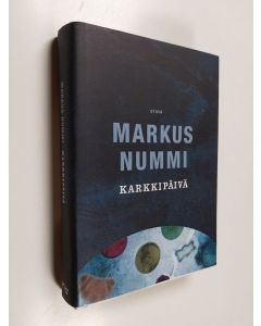 Kirjailijan Markus Nummi käytetty kirja Karkkipäivä