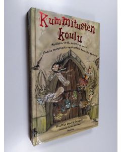 Kirjailijan David Roberts käytetty kirja Kummitusten koulu
