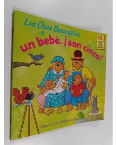 Kirjailijan Stan Berenstain & Jan Berenstain käytetty teos Los Osos Berenstain : un Bebe, !Son Cinco!