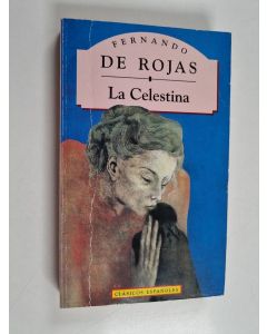 Kirjailijan Fernando de Rojas käytetty kirja La Celestina