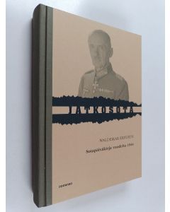 Kirjailijan Waldemar Erfurth käytetty kirja Sotapäiväkirja vuodelta 1944