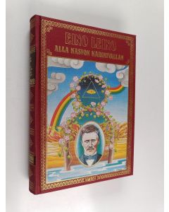 Kirjailijan Eino Leino käytetty kirja Alla kasvon Kaikkivallan ; Musti ; Jaana Rönty ; Mesikämmen