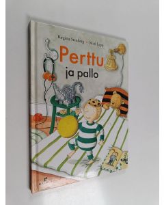 Kirjailijan Birgitta Stenberg & Mati Lepp käytetty kirja Perttu ja pallo