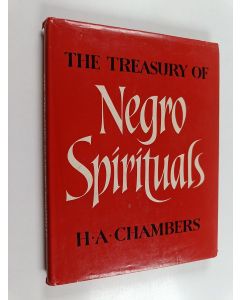 Kirjailijan Herbert Arthur Chambers käytetty kirja The Treasury of Negro Spirituals