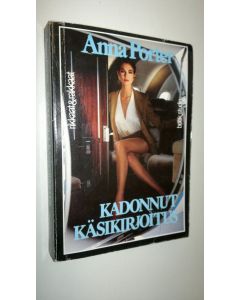 Kirjailijan Anna Porter käytetty kirja Kadonnut käsikirjoitus