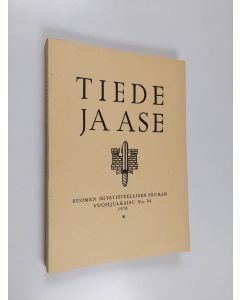 käytetty kirja Tiede ja ase N:o 34 : Suomen sotatieteellisen seuran vuosijulkaisu