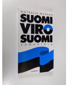 Tekijän Tago ym. Holsting  käytetty kirja Suomi-viro-suomi-sanakirja