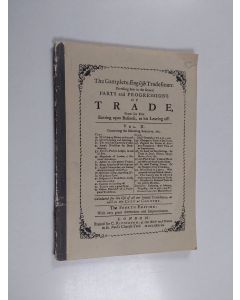 Kirjailijan Daniel Defoe käytetty kirja Täydellinen englantilainen kauppias : alkuperäisen englantilaisen 1738 ilmestyneen teoksen II osan lyhennelmä : ensimmäinen suomenkielinen laitos