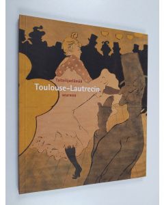 Tekijän Timo Huusko  käytetty kirja Taiteilijaelämää Toulouse-Lautrecin seurassa