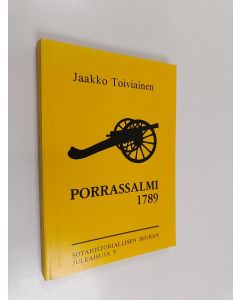 Kirjailijan Jaakko Toiviainen käytetty kirja Porrassalmi 1789