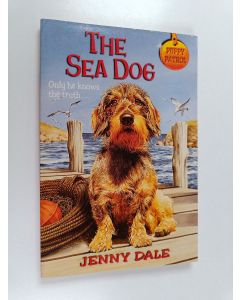 Kirjailijan Jenny Dale käytetty kirja The Sea Dog : Puppy Patrol 13
