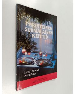 Kirjailijan Leena Heikkinen käytetty kirja Perinteinen suomalainen keittiö