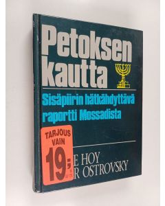 Kirjailijan Claire Hoy käytetty kirja Petoksen kautta
