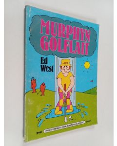 Kirjailijan Ed West käytetty kirja Murphyn golflait