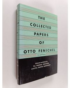 Kirjailijan David Rapaport & Hanna Fenichel käytetty kirja The Collected Papers of Otto Fenichel - Second Series