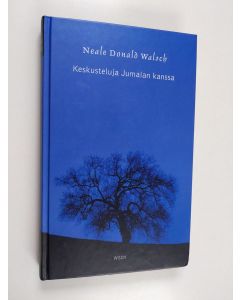 Kirjailijan Neale Donald Walsch käytetty kirja Keskusteluja Jumalan kanssa
