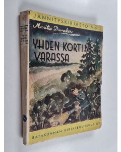 Kirjailijan Marita Duncker käytetty kirja Yhden kortin varassa