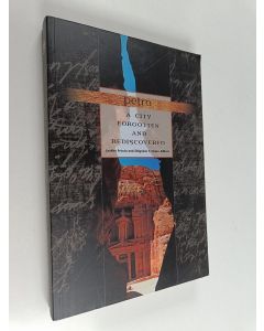 Kirjailijan Jaakko Frösen & Zbigniew T. Fiema käytetty kirja Petra : a city forgotten and rediscovered