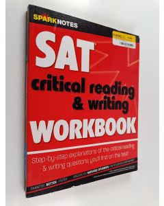 Kirjailijan SparkNotes käytetty kirja SAT Critical Reading and Writing Workbook