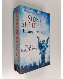 Kirjailijan Tilly Bagshawe käytetty kirja Sidney Sheldonin Pimeyden airut