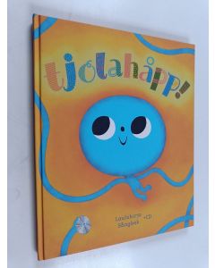 käytetty kirja Tjolahåpp! [laulukirja = sångbok +CD]