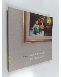 Kirjailijan Kai Åberg käytetty kirja Romanilauluja Itä-Suomesta