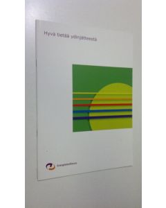 käytetty teos Hyvä tietää ydinjätteestä