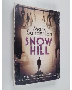 Kirjailijan Mark Sanderson käytetty kirja Snow Hill