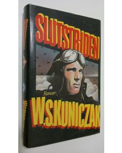 Kirjailijan W. S. Kuniczak käytetty kirja Slutstriden