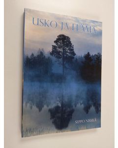 Kirjailijan Seppo Nissilä käytetty kirja Usko ja elämä