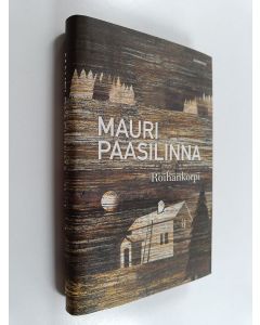 Kirjailijan Mauri Paasilinna käytetty kirja Roihankorpi