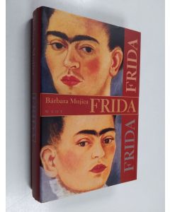 Kirjailijan Barbara Mujica käytetty kirja Frida