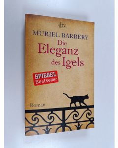 Kirjailijan Muriel Barbery & Gabriela Zehnder käytetty kirja Die Eleganz des Igels - Roman