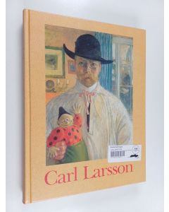 Kirjailijan Carl Larsson käytetty kirja Carl Larsson : en utställning ingående i Nationalmuseums 200-årsjubileum : Nationalmuseum, 7 februari - 10 maj 1992