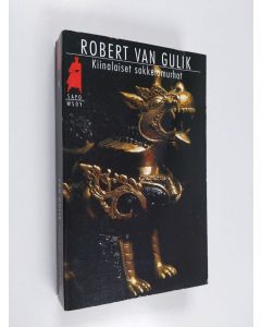 Kirjailijan Robert van Gulik käytetty kirja Kiinalaiset sokkelomurhat