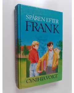Kirjailijan Cynthia Voigt käytetty kirja Spåren efter Frank