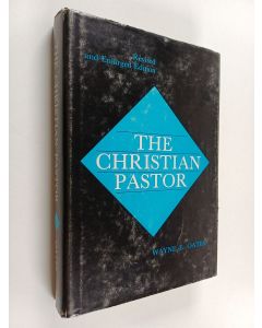 Kirjailijan Wayne E. Oates käytetty kirja The Christian Pastor