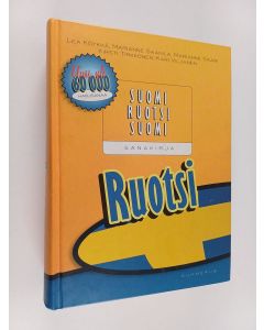 Kirjailijan Kirsti Tirkkonen & Lea Köykkä ym. käytetty kirja Suomi-ruotsi-suomi-sanakirja