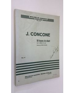 Kirjailijan J. Concone käytetty kirja 50 lecons de chant pour le medium de la voix, opus 9