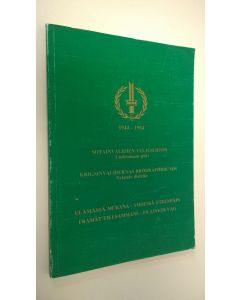 Kirjailijan Vesa Yrjölä käytetty kirja Elämässä mukana, yhdessä eteenpäin : 1944-1994 = Framåt tillsammans, på livets väg