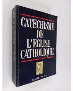 käytetty kirja Catéchisme de l'Eglise catholique