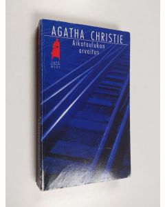 Kirjailijan Agatha Christie käytetty kirja Aikataulukon arvoitus