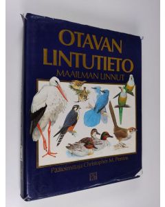 Tekijän Christopher M. Perrins  käytetty kirja Otavan lintutieto : maailman linnut