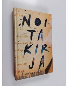 Kirjailijan Anne Leinonen käytetty kirja Noitakirja