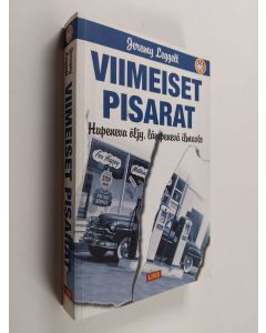 Kirjailijan Jeremy Leggett käytetty kirja Viimeiset pisarat