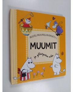 Kirjailijan Teemu Saarinen käytetty kirja Muumit ja yllätysten aika