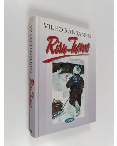 Kirjailijan Vilho Rantanen käytetty kirja Risu-Tuomo