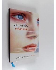 Kirjailijan Catherine Sampson käytetty kirja Hennes sista bekännelse