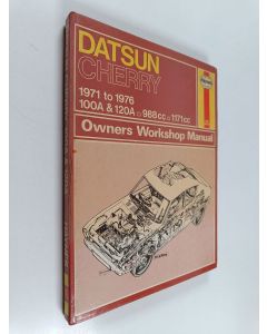 Kirjailijan J. H. Haynes käytetty kirja Datsun Cherry : owners workshop manual