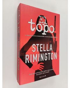 Kirjailijan Stella Rimington käytetty kirja El Topo